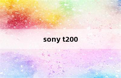 sony t200
